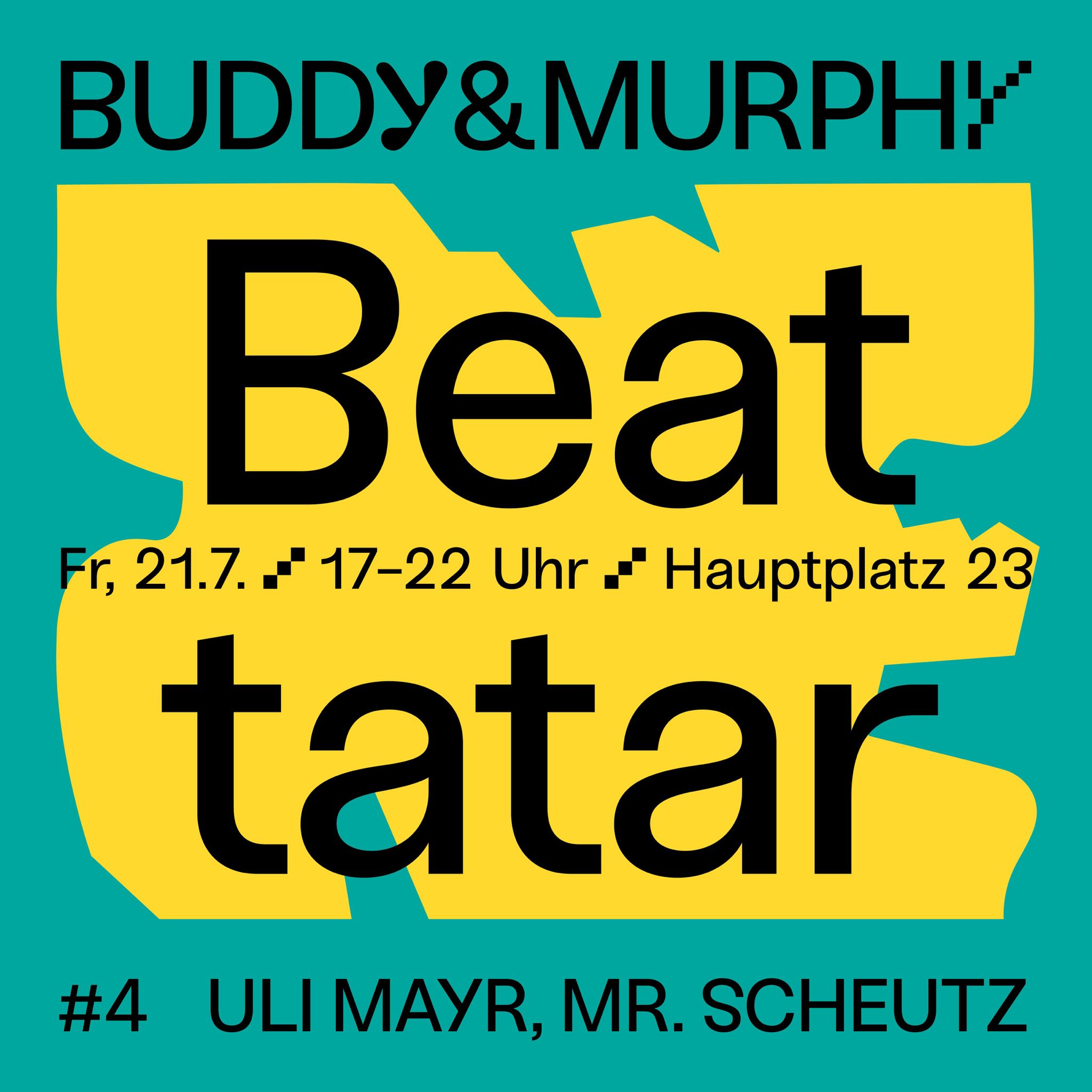 Beat tatar #4 mit Uli Mayr und Mr. Scheutz